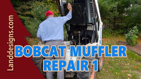 Bobcat Skid Steer Muffler Repair 1 